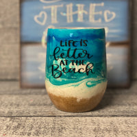 Life is better at the beach wine tumbler
